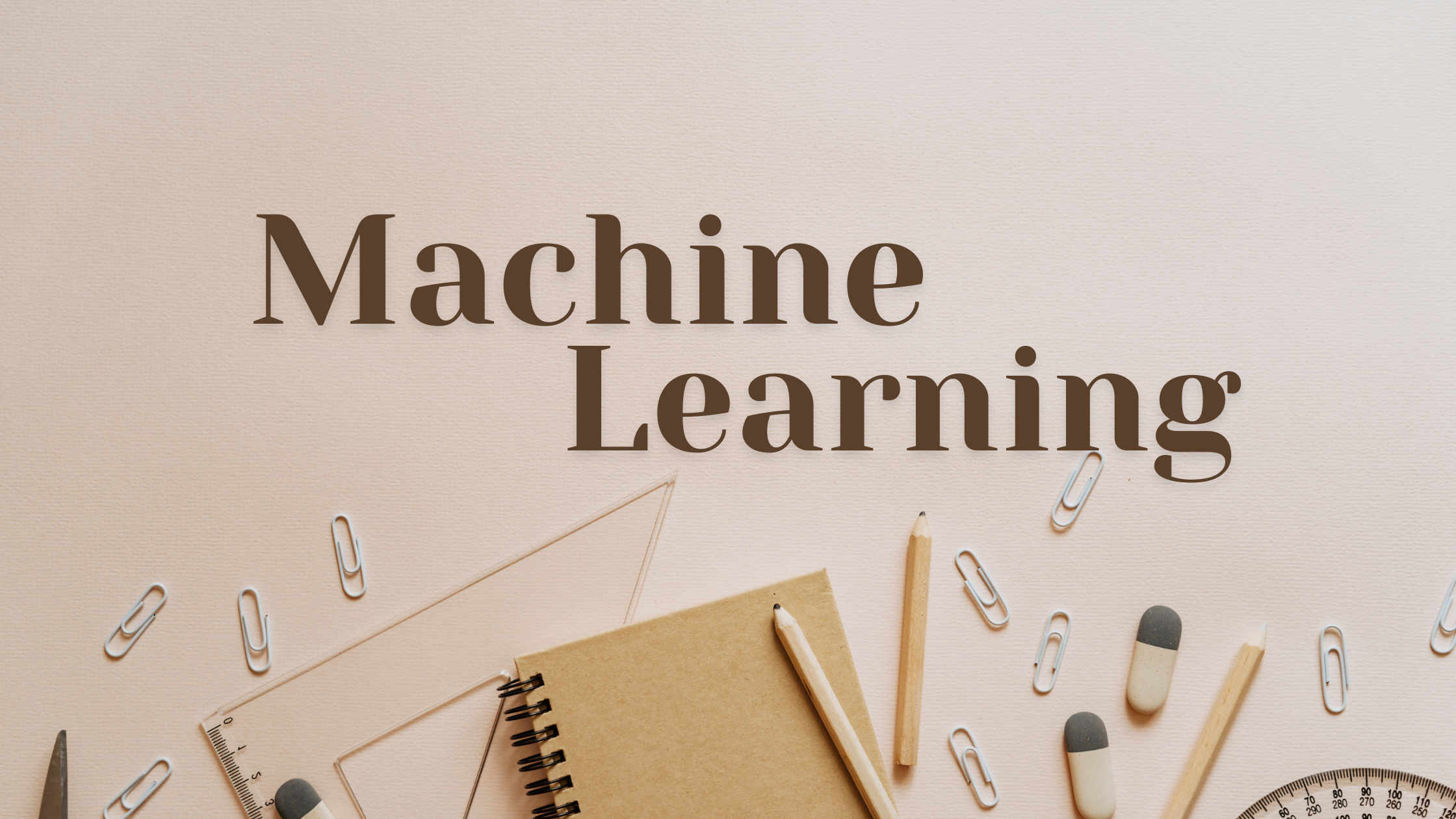 Machine Learning basics